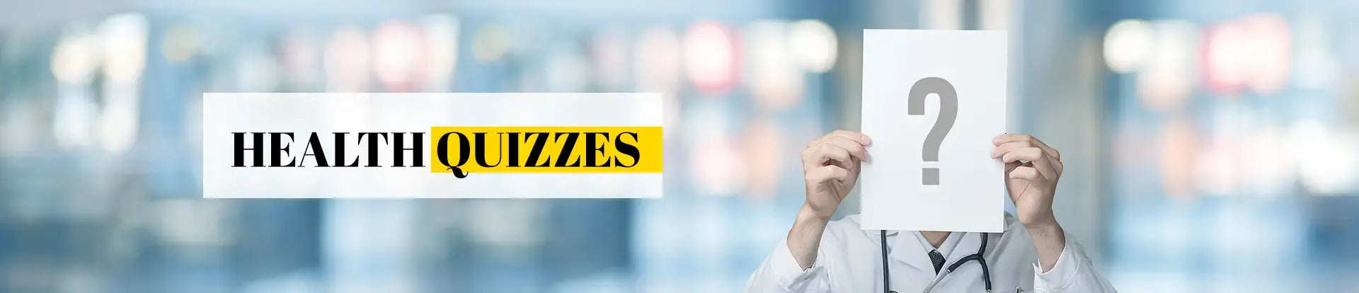 Health Quizzes